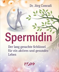Spermidin - Jörg Conradi - E-Book