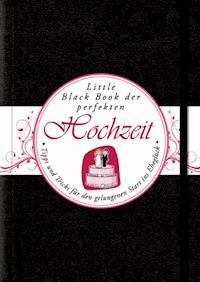 Das Little Black Book der perfekten Hochzeit - Karin Ulbrich-Dürport - E-Book