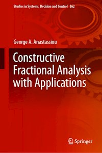 Constructive Fractional Analysis with Applications - George A. Anastassiou - E-Book