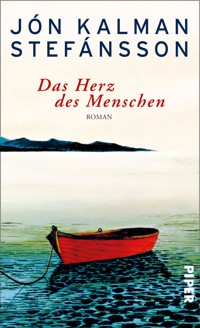 Das Herz des Menschen - Jón Kalman Stefánsson - E-Book