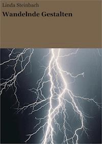 Wandelnde Gestalten - Linda Steinbach - E-Book