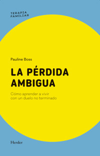 La pérdida ambigua - Pauline Boss - E-Book