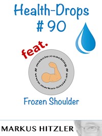 Health-Drops #090 - Markus Hitzler - E-Book