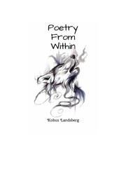 Poetry From Within - Kobus Landsberg - E-Book