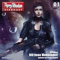 Stardust 01: Die neue Menschheit - Uwe Anton - Hörbuch