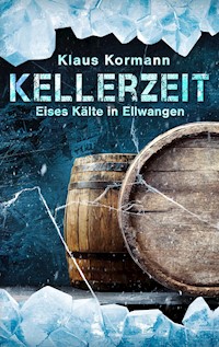 Kellerzeit - Klaus Kormann - E-Book