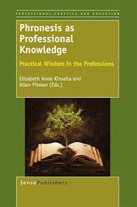 Phronesis as Professional Knowledge -  - E-Book