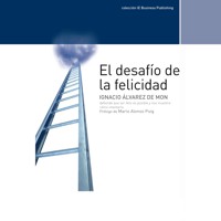 El desafío de la felicidad - Ignacio Álvarez de Mon - Hörbuch