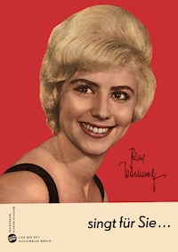 Bärbel Wachholz sing für Sie acht ihrer bekanntesten und beliebten Titel - Gerd Natschinski - E-Book