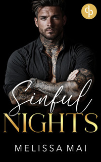 Sinful Nights | Eine spicy Dark Romance - Melissa Mai - E-Book