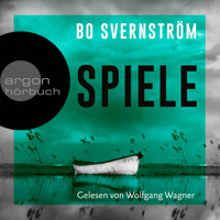 Spiele - Kommissar Carl Edson, Band 2 (ungekürzt) - Bo Svernström - Hörbuch