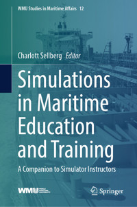 Simulations in Maritime Education and Training -  - E-Book