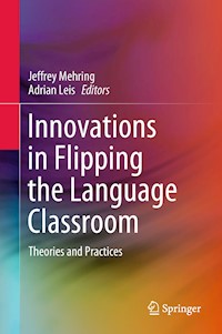 Innovations in Flipping the Language Classroom -  - E-Book