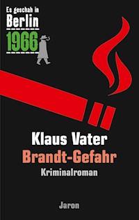 Brandt-Gefahr - Klaus Vater - E-Book