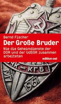 Der große Bruder - Bernd Fischer - E-Book