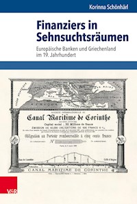 Finanziers in Sehnsuchtsräumen - Korinna Schönhärl - E-Book