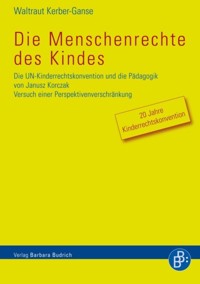 Die Menschenrechte des Kindes - Waltraut Kerber-Ganse - E-Book