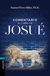 Comentario al libro de Josué - Samuel Pérez Millos - E-Book