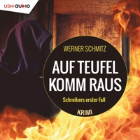 Auf Teufel komm raus - Werner Schmitz - Hörbuch