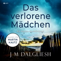 Das verlorene Mädchen - J M Dalgliesh - Hörbuch