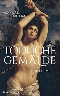 Tödliche Gemälde - Konrad Bernheimer - E-Book