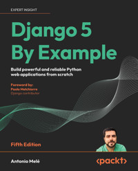 Django 5 By Example - Antonio Melé - E-Book