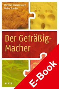 Der Gefräßig-Macher - Michael Hermanussen - E-Book