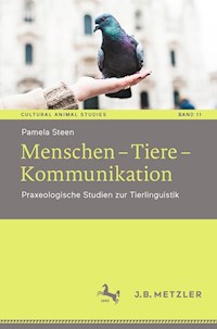 Menschen – Tiere – Kommunikation - Pamela Steen - E-Book