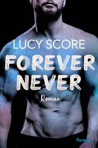 Forever Never - Lucy Score - E-Book