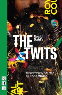 Roald Dahl's The Twits - Enda Walsh - E-Book