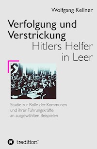 Verfolgung und Verstrickung - Wolfgang Kellner - E-Book