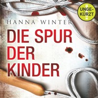 Spur der Kinder - Hanna Winter - Hörbuch