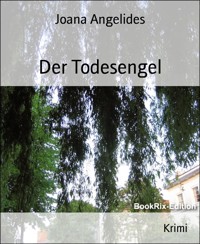 Der Todesengel - Joana Angelides - E-Book