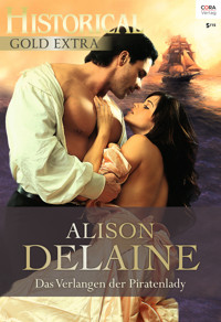 Das Verlangen der Piratenlady - Alison DeLaine - E-Book