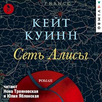 Сеть Алисы - Кейт Куинн - Hörbuch