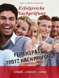 Erfolgreiche Nachprüfung - In 7 Schritten - Matthias Sakowski - E-Book