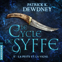 La Peste et la Vigne - Patrick K. Dewdney - Hörbuch