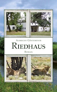 Riedhaus - Albrecht Göstemeyer - E-Book