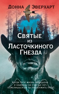 Святые из Ласточкиного Гнезда - Донна Эверхарт - E-Book