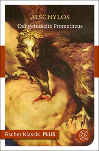 Der gefesselte Prometheus - Aischylos - E-Book