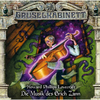 Gruselkabinett, Folge 185: Die Musik des Erich Zann - H. P. Lovecraft - Hörbuch