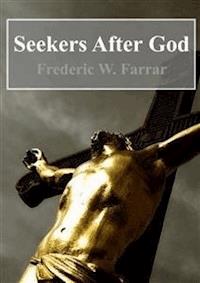 Seekers After God - Frederic W. Farrar - E-Book