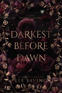 Darkest Before Dawn - Lee Savino - E-Book