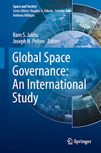 Global Space Governance: An International Study -  - E-Book