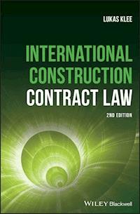 International Construction Contract Law - Lukas Klee - E-Book