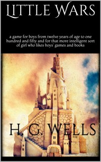 Little Wars - H G Wells - E-Book