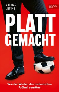 Plattgemacht - Mathias Liebing - E-Book