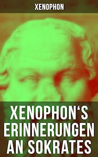 Xenophon's Erinnerungen an Sokrates - Xenophon - E-Book