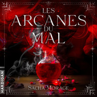 Les Arcanes du Mal - Sacha Morage - Hörbuch