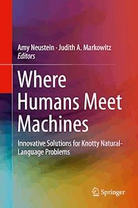 Where Humans Meet Machines - - E-Book
